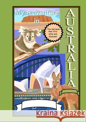 My Adventure in Australia (Advanced) Robin Bell 9789198128321