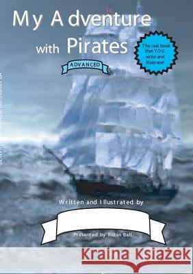 My Adventure with Pirates (Advanced) Robin Bell 9789198128345