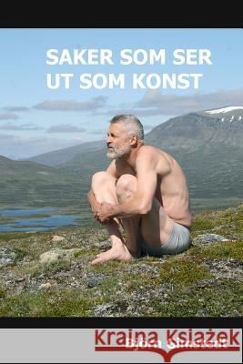 Saker SOM Ser UT SOM Konst Bjorn Gimstedt 9789198202809