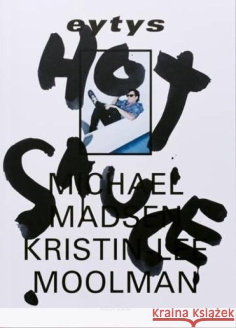 Hot Sauce Kristin-Lee Moolman 9789198262148 EYTYS AB