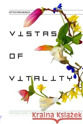 Vistas of Vitality: Metabolisms, Circularity, Fashion-abilities Otto Vo 9789198404739