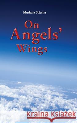 On Angels' Wings Mariana Stjerna 9789198464801 Soullink Publisher