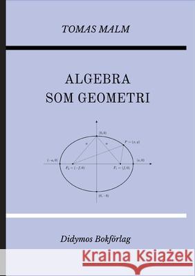 Algebra som geometri: Portfölj IV av 