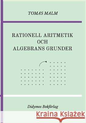 Rationell aritmetik och algebrans grunder: Portfölj III(a)-(b) av 