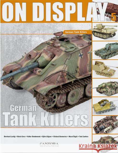 On Display Vol.5: German Tank Killers Volker Bembennek 9789198477566