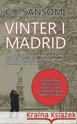Vinter i Madrid Brit Arenander C. J. Sansom 9789198522457 Saturn Forlag