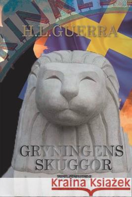 Gryningens skuggor: KSI-serie (del 2) H. L. Guerra 9789198570335 Saturn Forlag