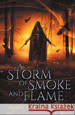 A Storm of Smoke and Flame Marion Blackwood 9789198638639 Black Dagger Publishing