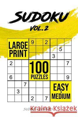 Sudoku Large Print: 100 Easy and Medium Puzzles Soduko Lovers 9789198681505 Sudoku Books