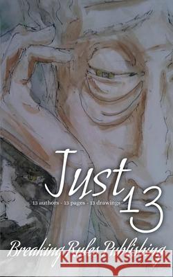 Just 13 Christopher Clawson Aaron Lebold C. Marr 9789198684025