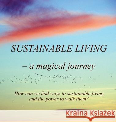 Sustainable Living Anna-Carin Martensson Modesty Sofronenkoff 9789198708141