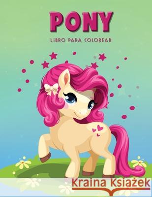 Pony Libro para colorear: Libro de actividades para niños Dahlberg, Norea 9789198718799