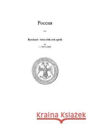 Ryssland - hens folk ock spr?k Steve Lando 9789198745672 Steve Lando