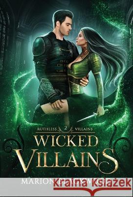 Wicked Villains Marion Blackwood 9789198802351 Black Dagger Publishing