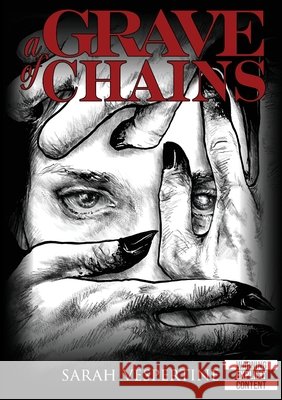 A Grave of Chains Sarah Vespertine Maximillian Bech-Larsen 9789198815955 Sarah Vespertine