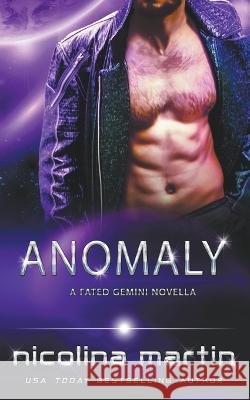 Anomaly Nicolina Martin   9789198818352 Dark Heart Pen Publications