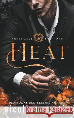 Heat Nicolina Martin   9789198818512 Dark Heart Pen Publications