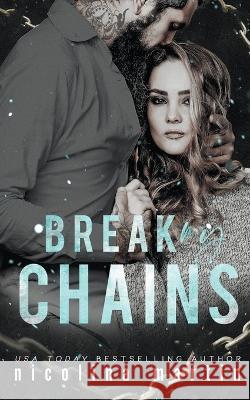 Break My Chains Nicolina Martin   9789198842869 Dark Heart Pen Publications