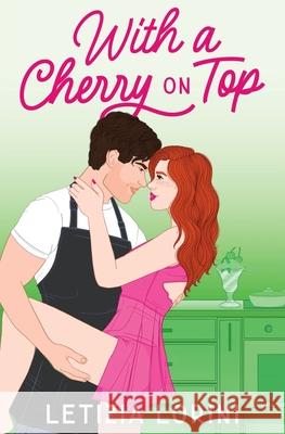 With a Cherry on Top: A Forbidden Age Gap Romance Letizia Lorini 9789198853339