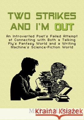 Two Strikes and I'm Out Michael H. Payne 9789198959956 Island of Wak-Wak