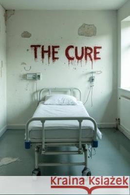 The Cure Mike Fallings 9789199037349 I Am Now