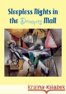 Sleepless Nights in the Dreamers Mall Herb Kauderer 9789199046846