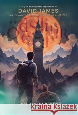 ?dessp?r: En V?gvisare f?r Gr?nsvandrare David James En Samling Fabricerad 9789199069203 Adventures of the Persistently Impaired (...a