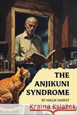 The Anjikuni Syndrome Malik Nairat 9789199070407 Nairat