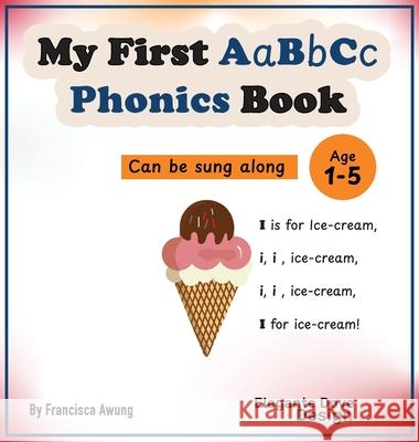 My First ABC Phonics Books Francisca Awung 9789199086118 Elegante Dove Design