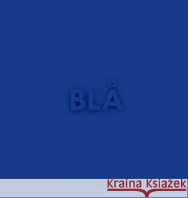 Den Bl?a Boken Gisela Mar?ngen 9789199090771 Gisela Marangen