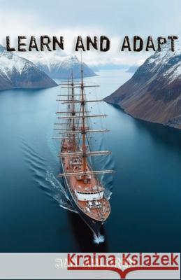 Learn and Adapt Jan Ahlgren 9789199092430 Publishdrive