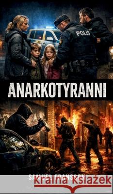 Anarkotyranni Samuel Fransson 9789199099620