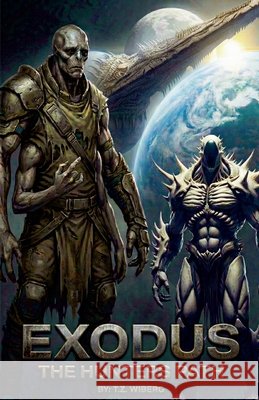 Exodus: The Hunter's Path T. Z. Wiberg 9789199105833