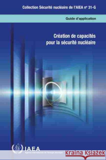 Building Capacity for Nuclear Security International Atomic Energy Agency 9789202003200 IAEA