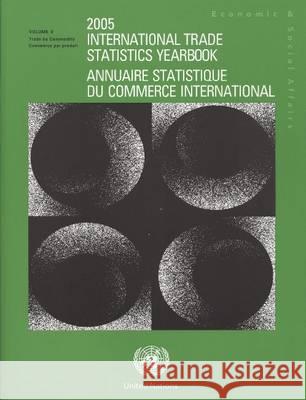 International Trade Statistics Yearbook 2005 United Nations 9789210612272 United Nations