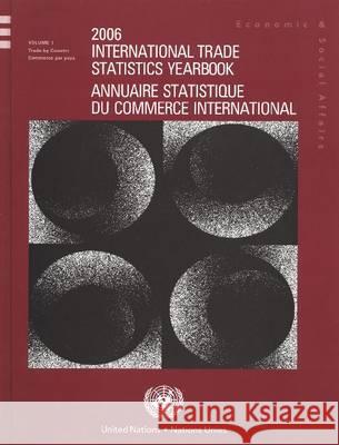 International Trade Statistics Yearbook 2006 United Nations 9789210612463 United Nations
