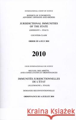 International Court of Justice Reports of Judgments, Advisory Opinions and Orders (Ppr): Reports of Judgements, Advisory Opinions and Orders: Jurisdic United Nations 9789210710947 United Nations