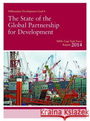 Millennium Development Goals Gap Task Force Report: 2014 United Nations Publications 9789211013047