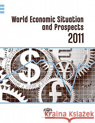 World Economic Situation and Prospects United Nations 9789211091625 DPT Econ Social Affairs