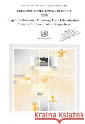 ECONOMIC DEVELOPMENT IN AFRICA 2008 United Nations Conference On Trade & Development 9789211127546