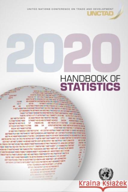 Unctad Handbook of Statistics 2020 United Nations 9789211129977