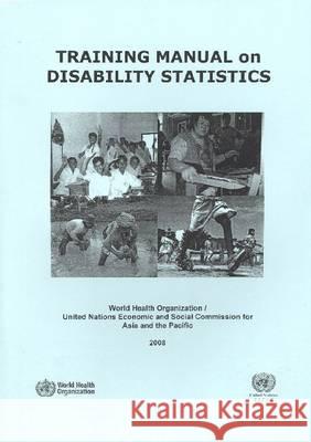Training Manual on Disability Statistics  9789211205480 United Nations