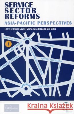 Service Sector Reforms: Asia-Pacific Perspectives United Nations 9789211206388 United Nations