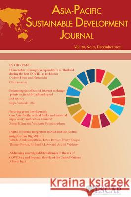 Asia-Pacific Sustainable Development Journal 2021, Issue No. 2 United Nations Economic and Social Commission for Asia and the Pacific 9789211208368 United Nations