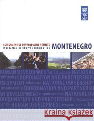 Assessment of Development Results: Montenegro United Nations 9789211262551 United Nations