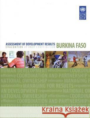 Assessment of Development Results: Burkina Faso United Nations 9789211262742 United Nations
