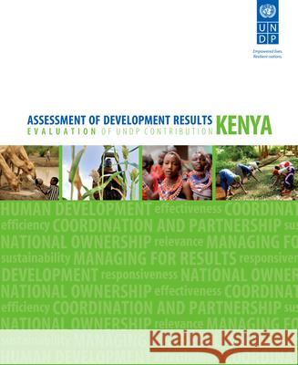 Assessment of Development Results: Kenya United Nations 9789211263756 United Nations (Un)