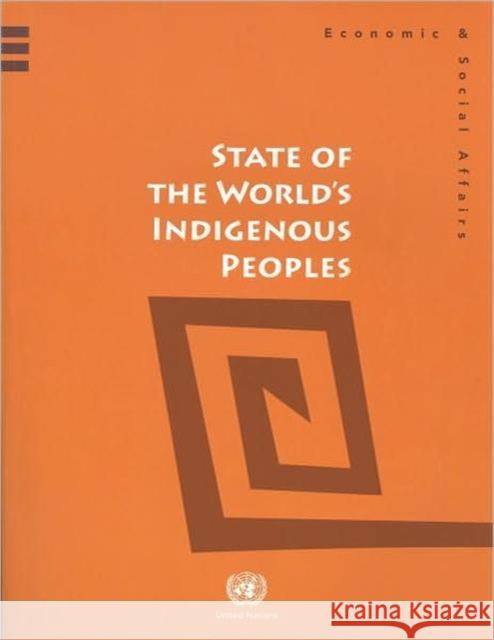 State of the World's Indigenous Peoples United Nations 9789211302837 United Nations