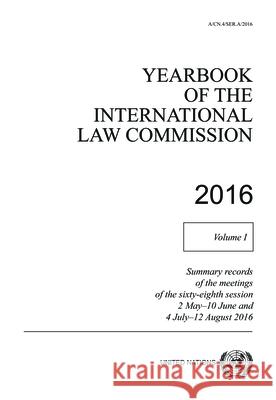 Yearbook of the International Law Commission 2016 United Nations Publications 9789211304336 United Nations