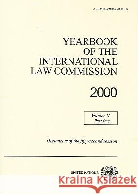 Yearbook of the International Law Commission, Volume II Part One United Nations 9789211335316 United Nations